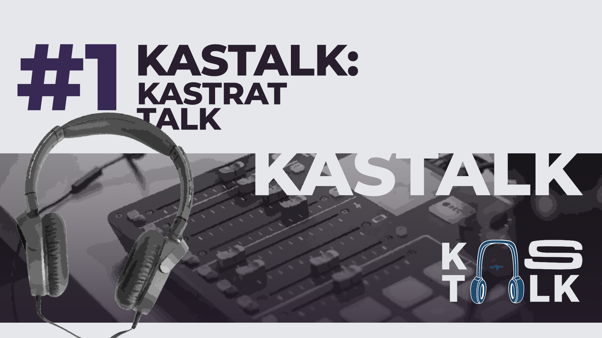 KASTALK: KASTRAT TALK
